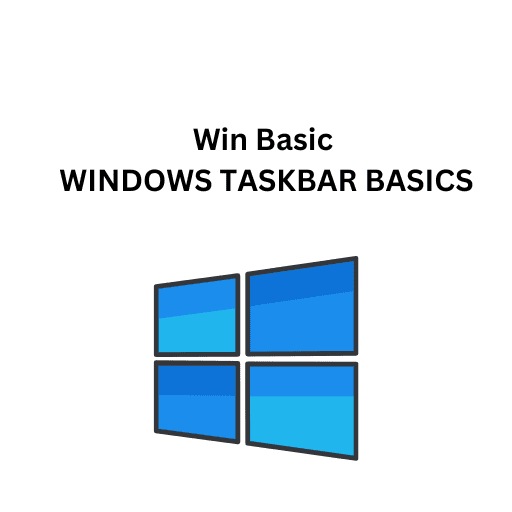 Win Basic 06.WINDOWS TASKBAR BASICS